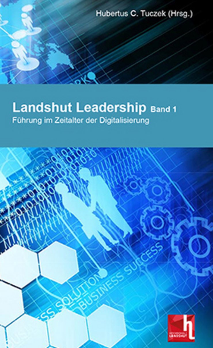 Cover Landshut Leadership Band 2016: "Führung im Zeitalter der Digitalisierung"