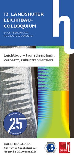 Titel Flyer CfP - 13. Landshuter Leichtbau-Colloquium Titel Flyer CfP - 13. Landshuter Leichtbau-Colloquium
