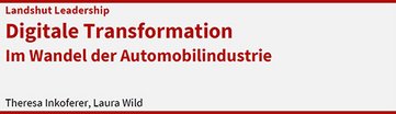 Beitrag: Digitale Transformation - Im Wandel der Automobilindustrie